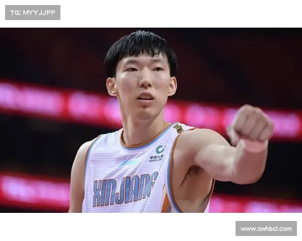 周琦重返新疆男篮最新进展揭晓 期待为球队带来新动力